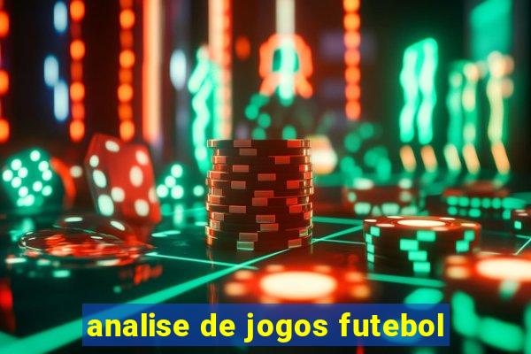 analise de jogos futebol